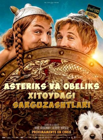 Asteriks va Obeliks: Xitoydagi sarguzashtlar Uzbek tilida Astirikis va abilikis 2023 O'zbekcha tarjima kino Asterikis va abelikis HD