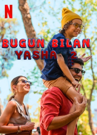 Bugun bilan yasha 2 Turk kino Premyera 2024 Uzbek tilida O'zbekcha tarjima kino HD skachat
